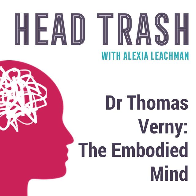 Dr Thomas Verny, The Embodied Mind - Interview - podcast episode cover
