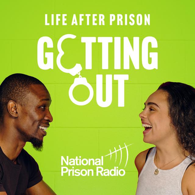 Getting Out: How Can I Keep My Recovery On Track After Prison? - podcast episode cover