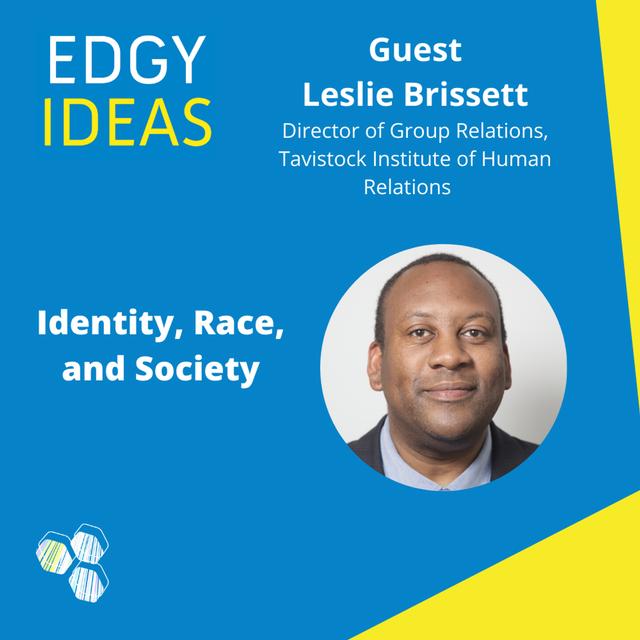 7: Identity, Race and Society with Leslie Brissett (Part 2) - podcast episode cover