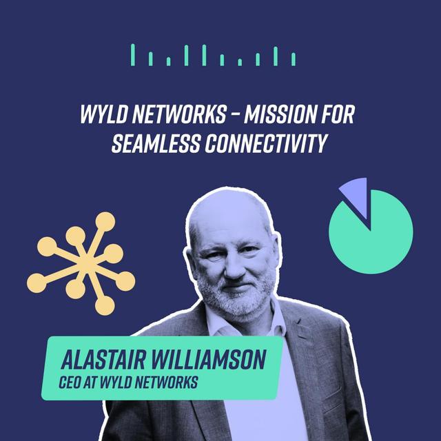 Wyld Networks – Mission for seamless connectivity - podcast episode cover