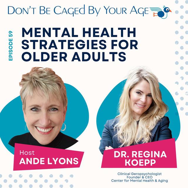 EP 59 Mental Health Strategies for Older Adults - podcast episode cover