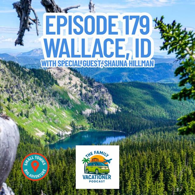 Wallace, Idaho: The Mountain Town with a Silver Lining - podcast episode cover