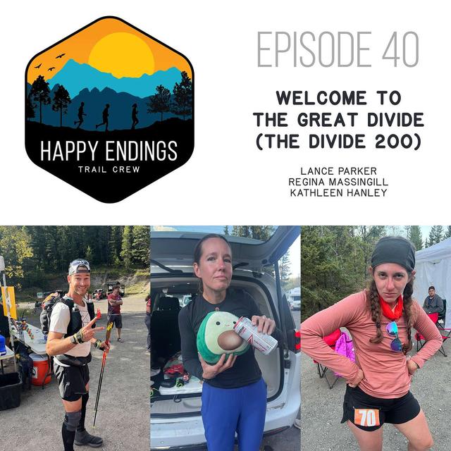 Welcome to the Great Divide - The Divide 200 with Lance Parker, Regina Massingill, and Kathleen Hanley - podcast episode cover