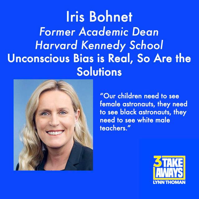 Unconscious Bias is Real, So Are the Solutions: Harvard Kennedy School Former Academic Dean Iris Bohnet (repost) (#103) - podcast episode cover