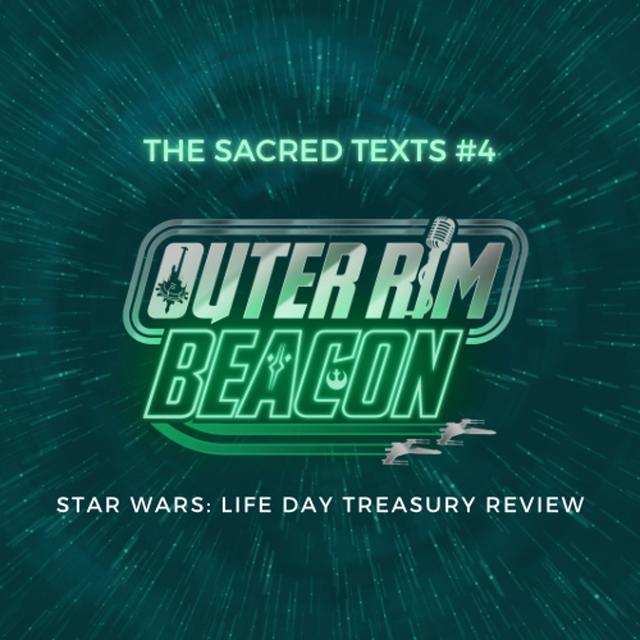 The Sacred Texts #4; Life Day Treasury - podcast episode cover