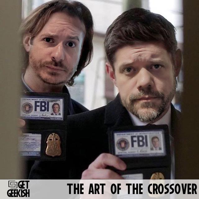 The Art Of The Crossover (Or Lack Thereof)| Get Geekish Podcast #185 - podcast episode cover