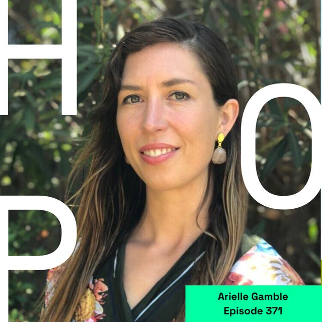 371 Arielle Gamble: The 5-Year Critical Climate Change Timeline - podcast episode cover