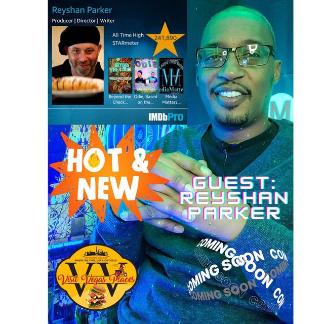 Las Vegas learns how to run a restaurant while operating a film and television production with Reyshan Parker - podcast episode cover