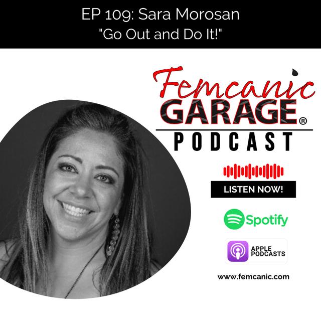 EP. 109: Sara Morosan — "Go Out and Do It!" - podcast episode cover