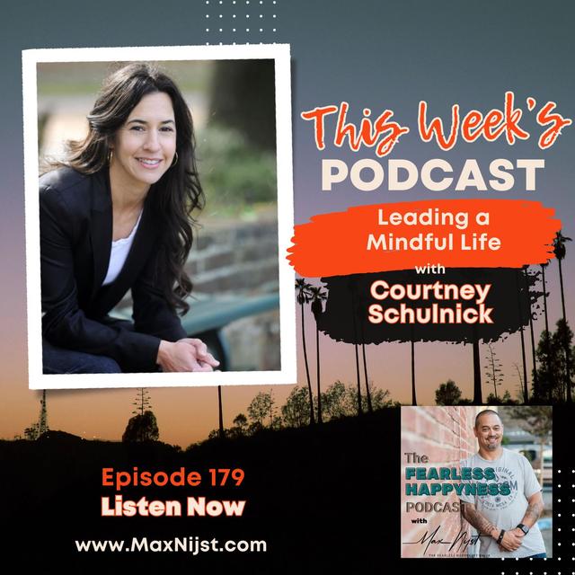 The Fearless Happyness Podcast Episode 179 with Courtney Shulnick - podcast episode cover