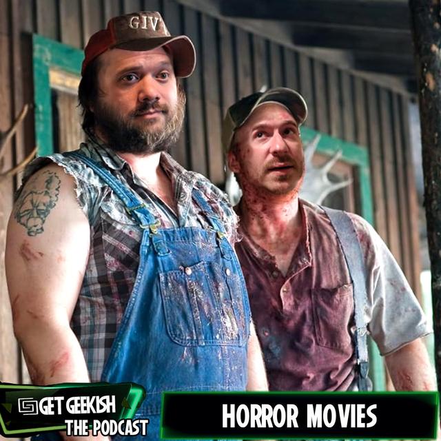 Horror Movies |Get Geekish Podcast #2-001 - podcast episode cover