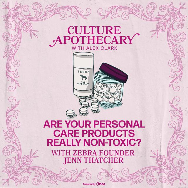 Are Your Personal Care Products Really Non-Toxic? | Zebra Founder Jenn Thatcher - podcast episode cover