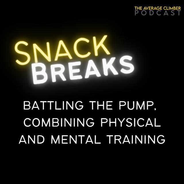 Battling the pump, combining physical and mental training - podcast episode cover