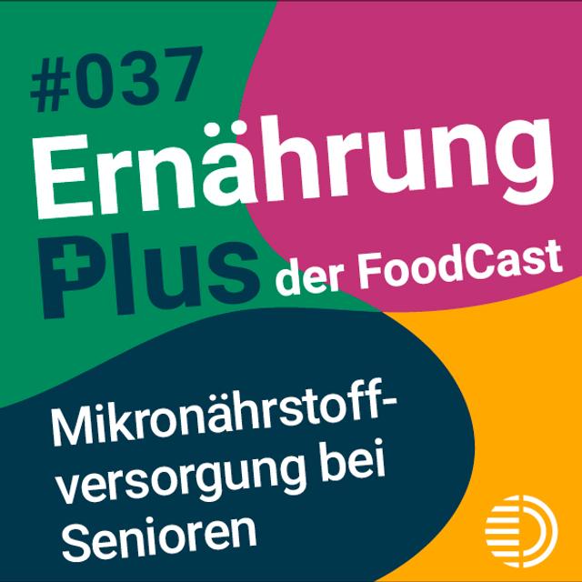 #37 Mikronährstoffversorgung bei Senioren - podcast episode cover