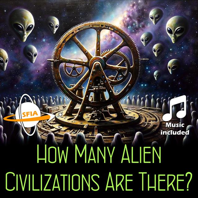 How Many Alien Civilizations Are There? - podcast episode cover