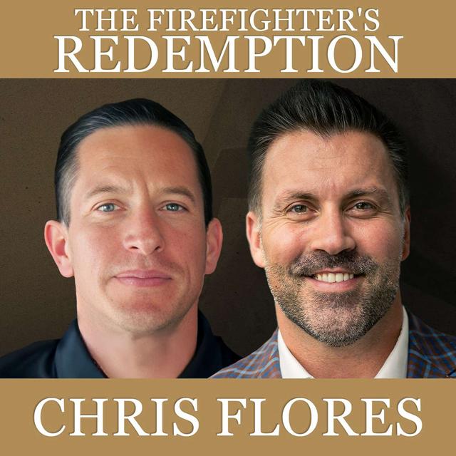 The Firefighter's Redemption - podcast episode cover