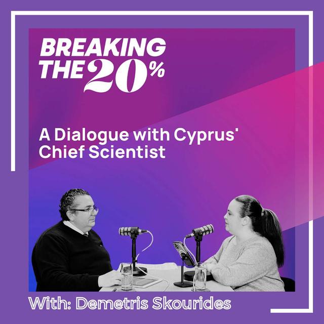A Dialogue with Cyprus' Chief Scientist, Demetris Skourides - podcast episode cover