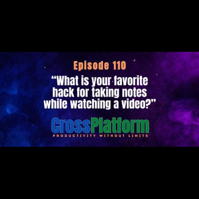 Our favorite hacks for taking notes - podcast episode cover