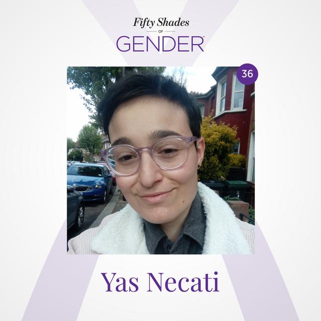 36. YAS NECATI: non-binary - podcast episode cover