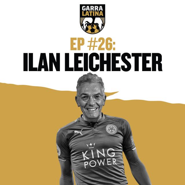 Episodio 26: Ilan Leichester - podcast episode cover