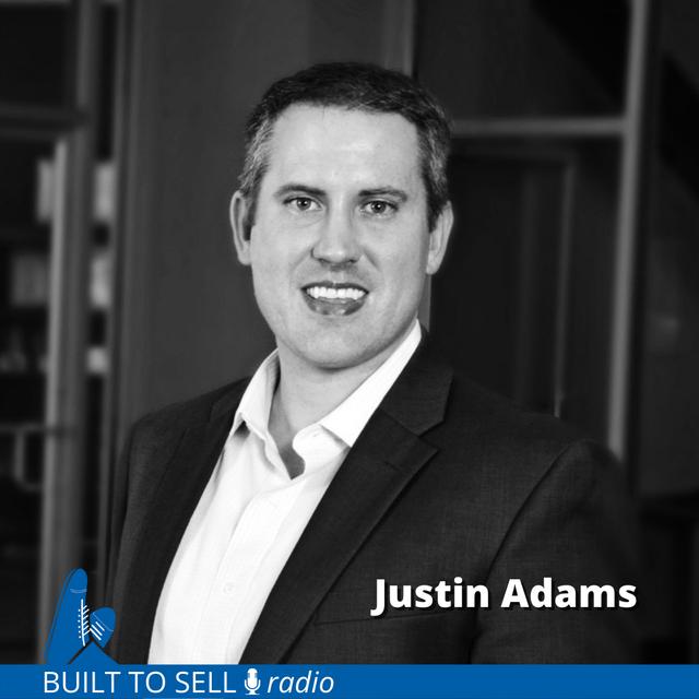 Ep 301 Justin Adams - From Broke to Big Time Exit in Just 2 Years - podcast episode cover