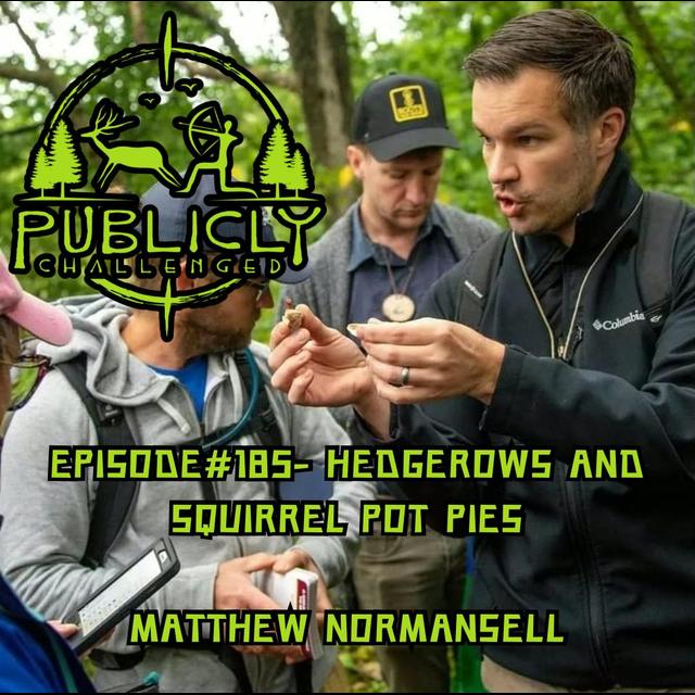 EPISODE#185-HEDGEROWS AND SQUIRREL POT PIES - podcast episode cover