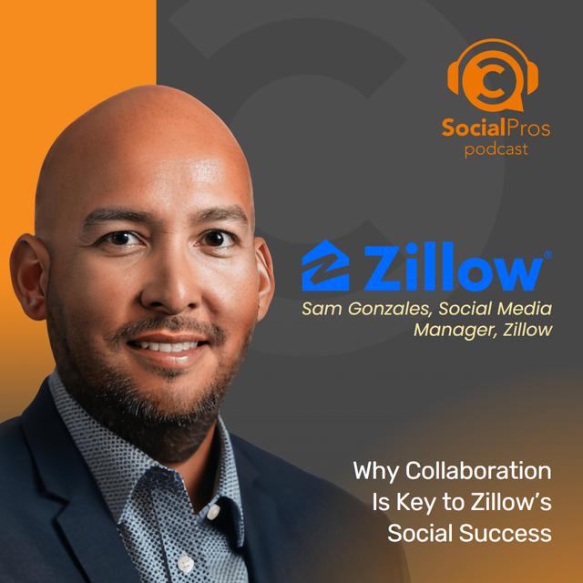 Why Collaboration Is Key to Zillow’s Social Success - podcast episode cover