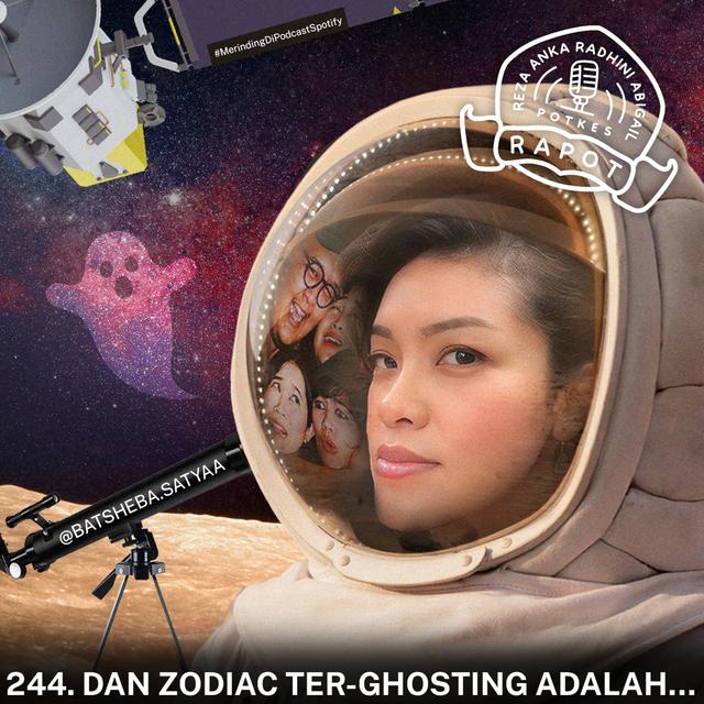244. Dan Zodiac Ter-Ghosting Adalah… - podcast episode cover