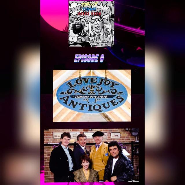 TotallyTIDRP! Lovejoy Episode 8 - podcast episode cover