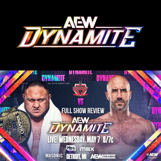 AEW Dynamite 5/7/2025 Full Show Review & Results | Samoa Joe is READY for a FIGHT - podcast episode cover