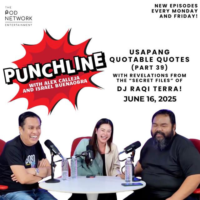 Ep. 366: Usapang Quotable Quotes (Part 39) with revelations from the “Secret Files” of DJ Raqi Terra! - podcast episode cover