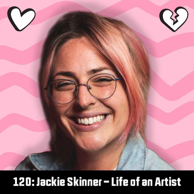 #120: Jackie Skinner - Life of an Artist - podcast episode cover