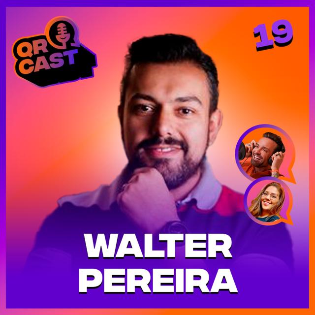 #019 QR CAST - COMO VENDER MAIS, COM MENOS LEADS, EM UM ÚNICO BAIRRO - ENTENDA SOBRE NICHO COM WALTER PEREIRA - podcast episode cover