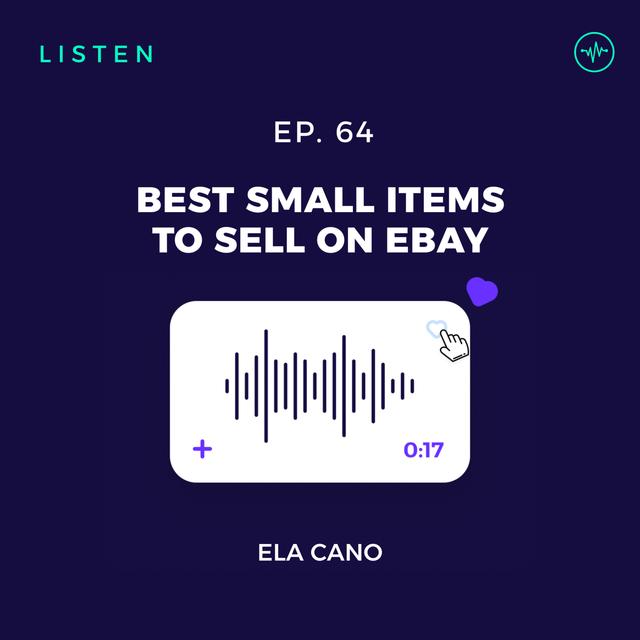 #64 The 8 eBay Best Selling Small Items to Sell - podcast episode cover