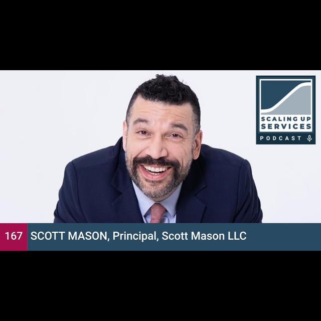 Scott Mason, Principal, Scott Mason LLC - podcast episode cover