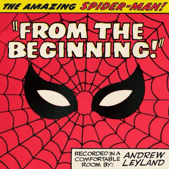 010 The Amazing Spider-Man From The Beginning - podcast episode cover
