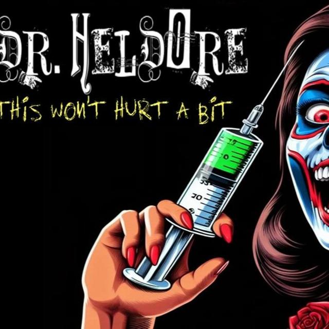 Show sample for 11/1/23: DR. HELDORE - THIS WON’T HURT A BIT - podcast episode cover