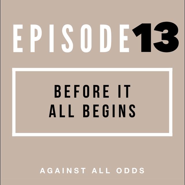 Before It All Begins - podcast episode cover