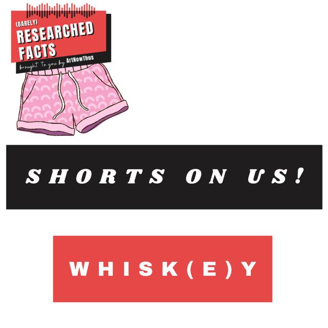 BRF Shorts on Us! 05: "Whisk(e)y" - podcast episode cover