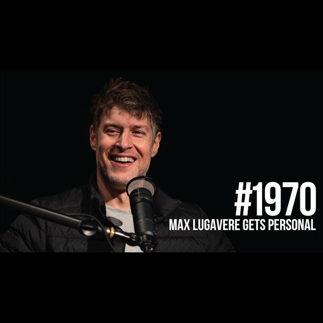 1970: Max Lugavere Gets Personal - podcast episode cover