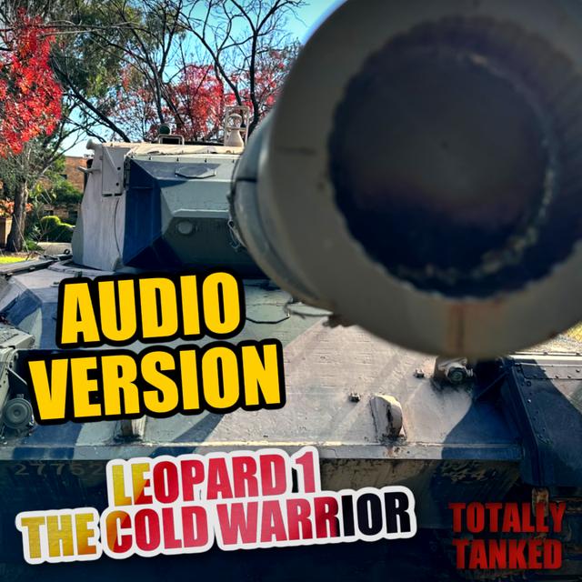46 - Leopard 1 - The Cold Warrior - podcast episode cover