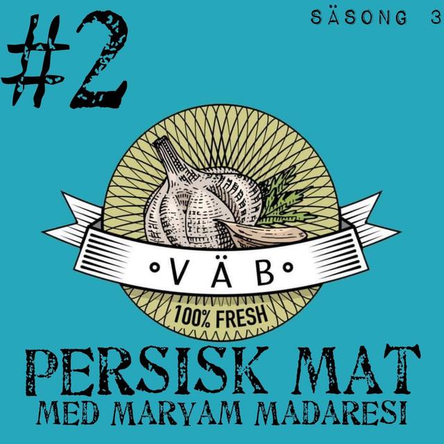 Persisk Vegansk Mat med Maryam Madaresi - podcast episode cover