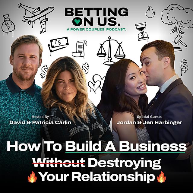 002: Jordan & Jen Harbinger | How to Build a Business Without Destroying Your Relationship - podcast episode cover