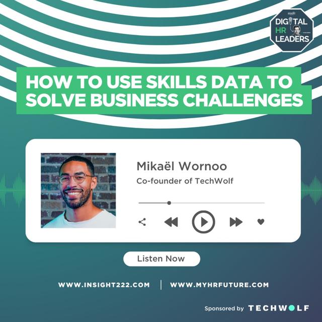 How to Use Skills Data to Solve Business Challenges (an Interview with Mikaël Wornoo) - podcast episode cover