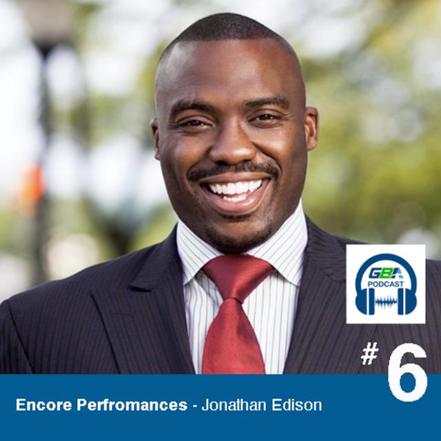 #06 - Encore Performances - Jonathan Edison - podcast episode cover