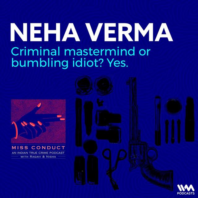 Neha Verma - podcast episode cover