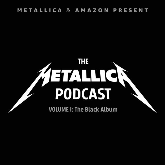 The Metallica Podcast: Volume 1 — Official Trailer - podcast episode cover