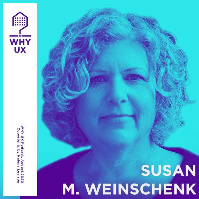 Why UX? 29# Susan M. Weinschenk  // 100 things every designer needs to know about people - podcast episode cover