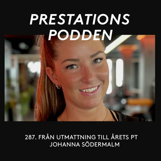 Från utmattning till årets PT - Johanna Södermalm - podcast episode cover