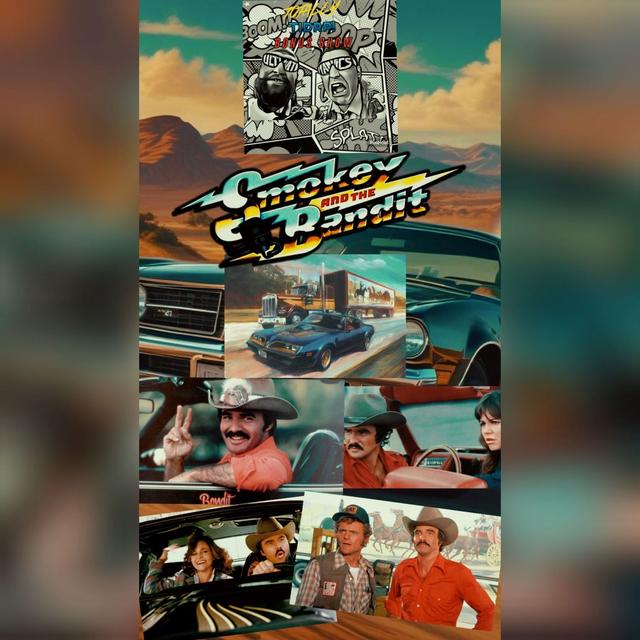 TotallyTIDRP - Bonus Episode 7 - Smokey and the Bandit - podcast episode cover
